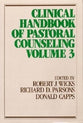 Clinical Handbook of Pastoral Counseling (Vol 3)