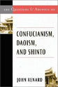 101 Questions and Answers on Confucianism,Daoism,And Shinto