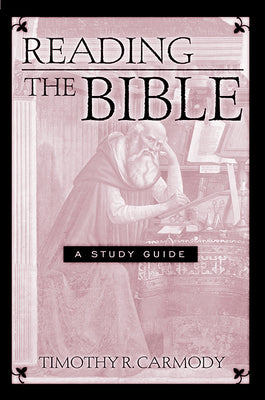Reading the Bible: A Study Guide