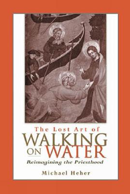 The Lost Art of Walking on Water