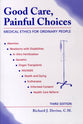 Good Care, Painful Choices
