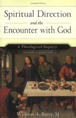 Spiritual Direction and the Encounter With God