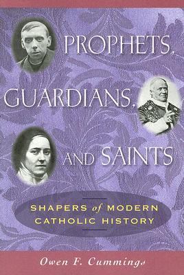 Prophets Guardians and Saints