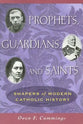 Prophets Guardians and Saints