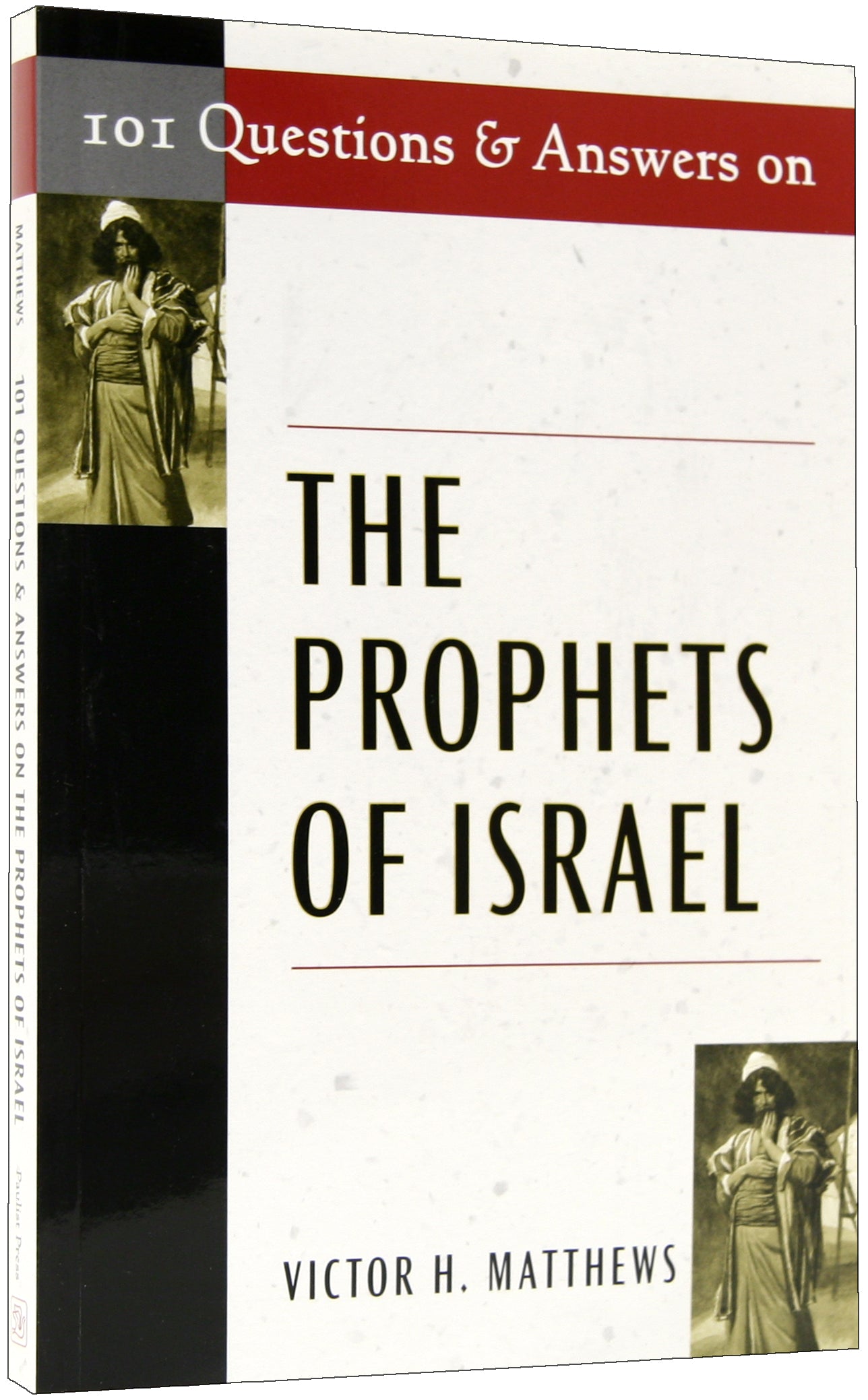 101 Questions and Answers on the Prophets of Israel