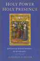 Holy Power Holy Presence