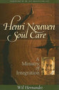 Henri Nouwen and Soul Care