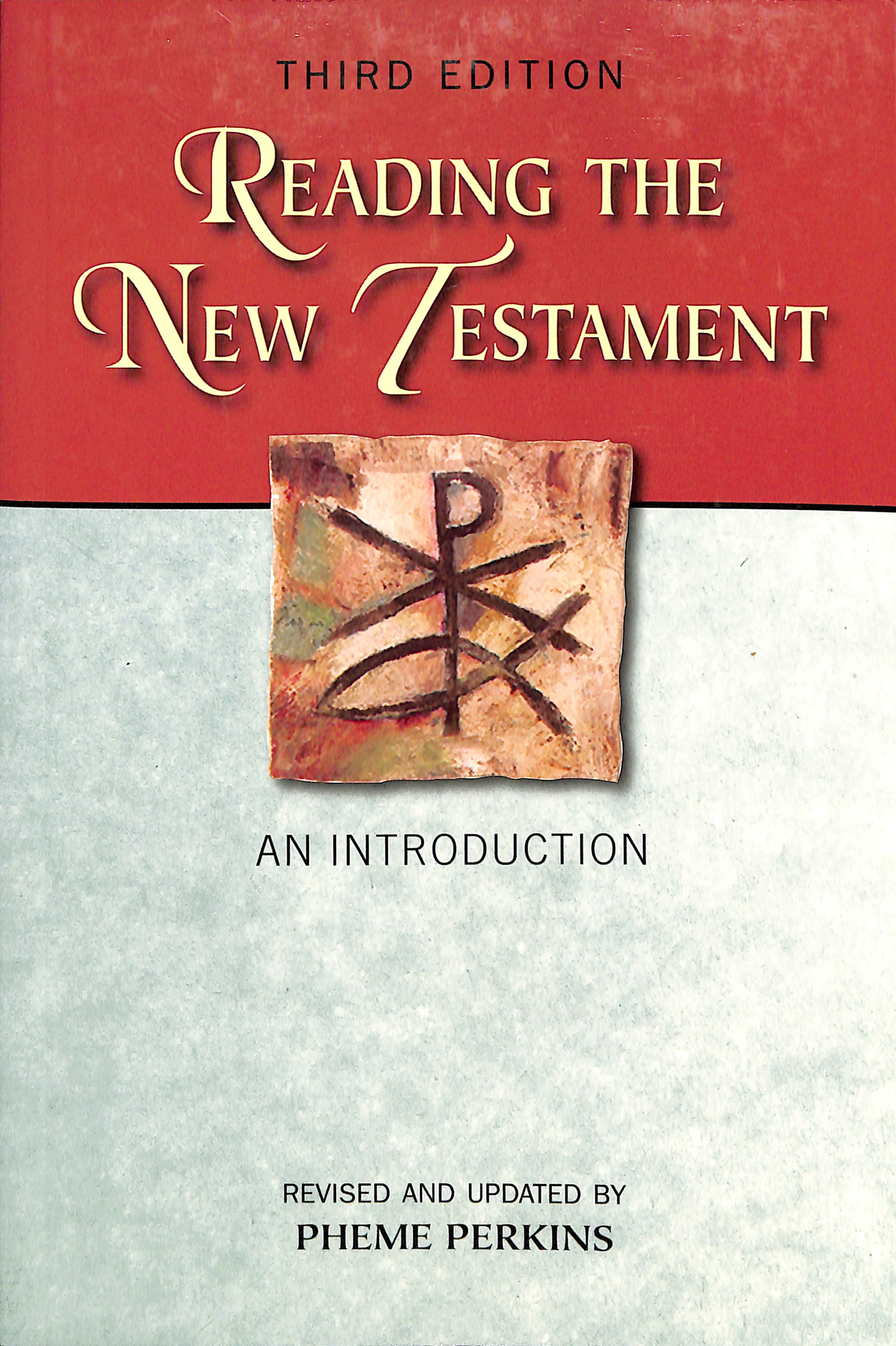 Reading the New Testament: An Introduction (3rd Edition)