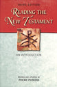 Reading the New Testament: An Introduction (3rd Edition)