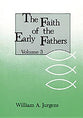 Faith of the Early Fathers (Vol 3)