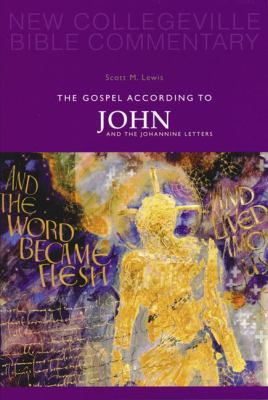 Gospel According to John and the Johannine Letters (#04 in New Collegeville Bible Commentary Series)