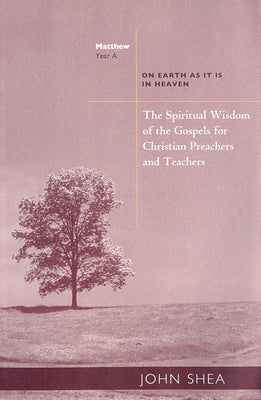 The Spiritual Wisdom of the Gospel For Christian Teachers and Preachers