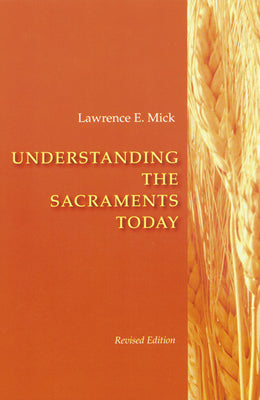 Understanding the Scaraments Today