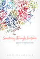 Sauntering Through Scripture: A Book of Reflections