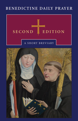 Benedictine Daily Prayer (2nd Edition)