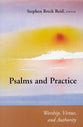 Psalms and Practice