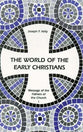 World of the Early Christians ,The
