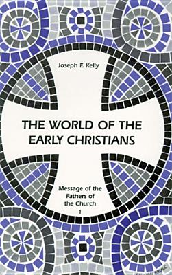 World of the Early Christians ,The