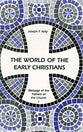 World of the Early Christians ,The