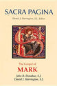 The Gospel of Mark (#02 in Sacra Pagina Series)