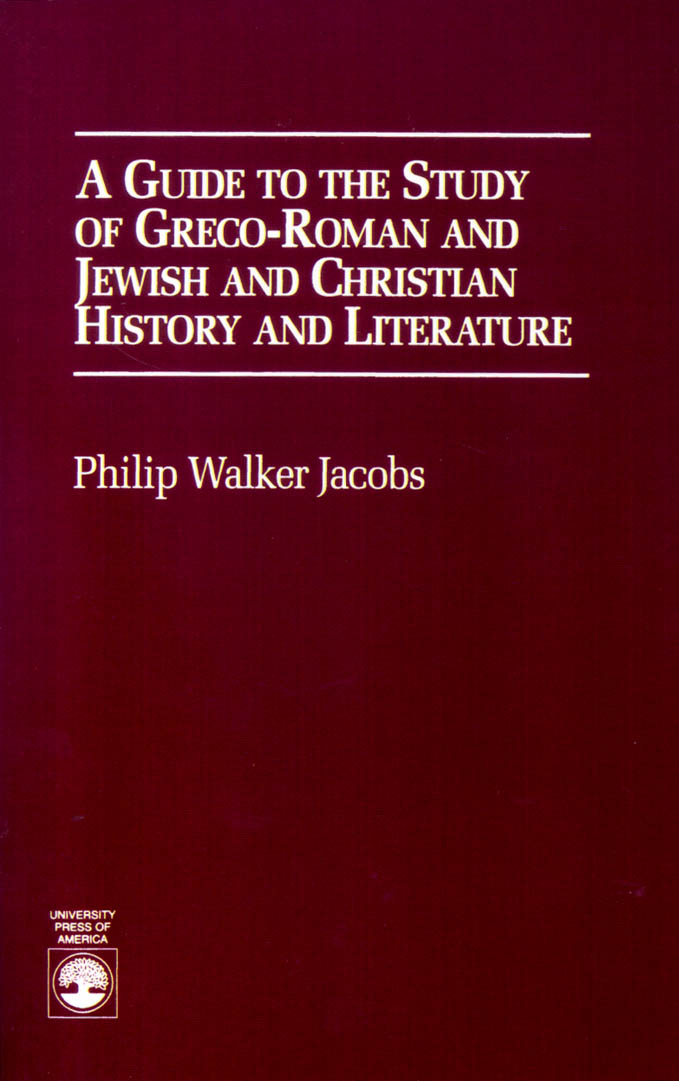 Guide to the Study of Graeco-Roman and Jewish and Christian History and Literature