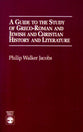 Guide to the Study of Graeco-Roman and Jewish and Christian History and Literature