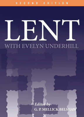Lent With Evelyn Underhill