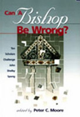 Can a Bishop Be Wrong?