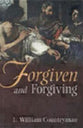 Forgiven & Forgiving