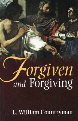 Forgiven & Forgiving