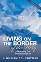 Living on the Border of the Holy Spirit
