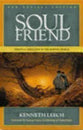 Soul Friend: Spiritual Direction in the Modern World (Revised)