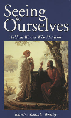 Seeing For Ourselves