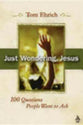 Just Wondering Jesus