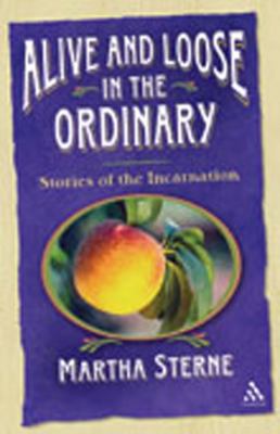 Alive and Loose in the Ordinary