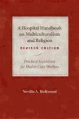 A Hospital Handbook on Multiculturalism and Religion