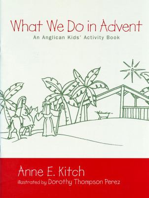 What We Do in Advent?