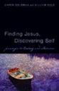 Finding Jesus, Discovering Self