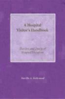 The Hospital Visitor's Handbook