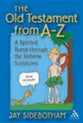 The Old Testament From A-Z