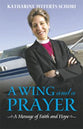 A Wing and a Prayer