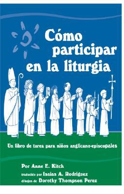 Como Participar En La Liturgia (Spanish)