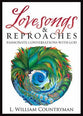 Lovesongs & Reproaches: Passionate Conversations With God