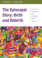 The Episcopal Story (Vol 2)