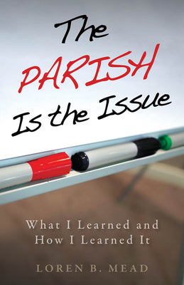 The Parish is the Issue