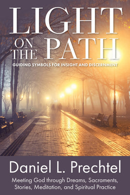 Light on the Path: Guiding Symbols For Insight and Discernment