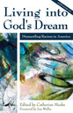 Living Into God's Dream: Dismantling Racism in America