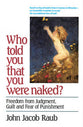 Who Told You That You Were Naked
