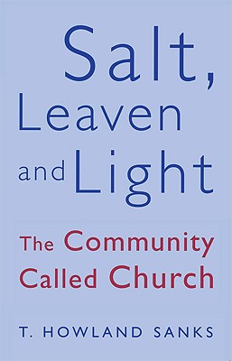 Salt Leaven and Light