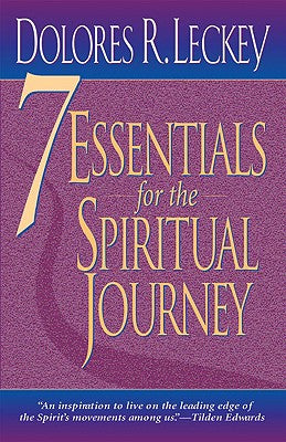7 Essentials For the Spiritual Journey